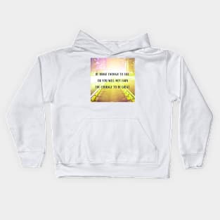 Be Brave Kids Hoodie